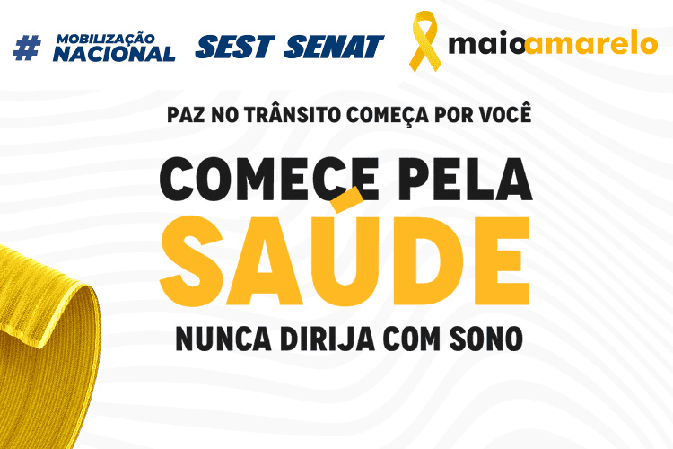 EST SENAT promoverá como parte das ações do Maio Amarelo,