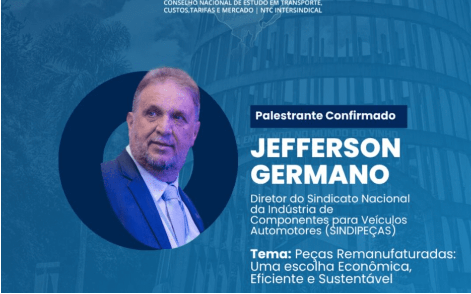 CONET&Intersindical, em Bento Gonçalves, inclui debate sobre a importância das peças remanufaturadas