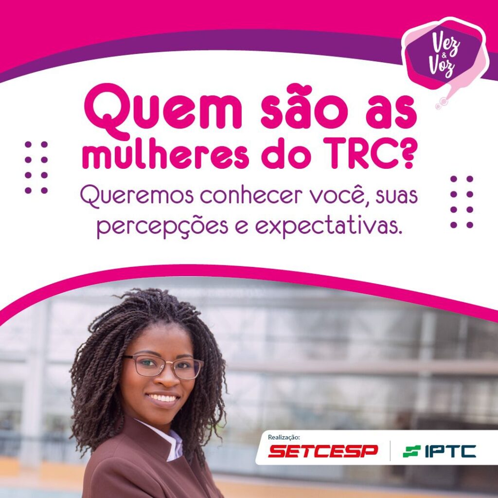 Vez & Voz realiza pesquisa sobre a participação feminina no TRC